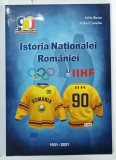 ISTORIA NATIONALEI ROMANIEI 1932 -2021 de IULIU BECZE si MIHAI COVALIU , APARUTA 2021