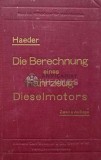 Cumpara ieftin Die Berechnung eines Fahrzeug-Dieselmotors - Haeder (AH8)