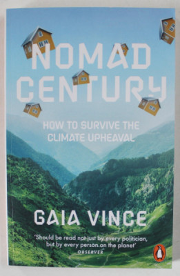 NOMAD CENTURY by GAIA VINCE , 2022 foto