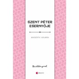 Szent P&eacute;ter esernyője - Miksz&aacute;th K&aacute;lm&aacute;n
