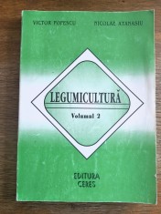 Legumicultura , vol. 2 - Victor Popescu / R3P2S
