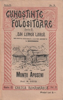 M. DAVID - MUNTII APUSENI ( MASIVUL BIHORULUI ) ( 1922 ) foto