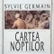 Cartea noptilor - Sylvie Germain