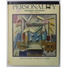 PERSONALITY , STRATEGIES AND ISSUES by ROBERT M. LIEBERT and MICHAEL D. SPIEGLER , 1989