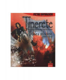 Tinereţe fără bătr&acirc;neţe şi viaţă fără de moarte. Pr&acirc;slea cel Voinic şi merele de aur - Paperback brosat - Petre Ispirescu - Gramar