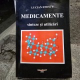 Medicamente. Sinteze si utilizari - Lucian Enescu