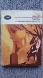 Fugara (in cautarea timpului pierdut XI), Proust, BPT 1974, 316 pagini