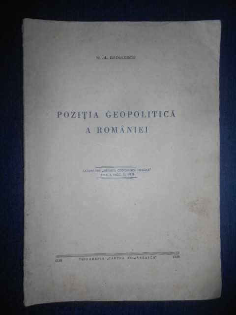 N. Al. Radulescu - Pozitia Geopolitica a Romaniei (1938)