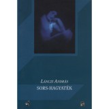 Sors-hagyat&eacute;k - L&aacute;nczi Andr&aacute;s