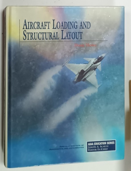 AIRCRAFT LOADING AND STRUCTURAL LAYOUT by DENIS HOWE , 2004