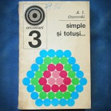 Cumpara ieftin SIMPLE SI TOTUSI... - A. I. OSTROVSKI - ORIZONTURI