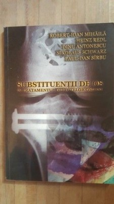 Substituentii de os in tratamentul defectelor osoase- Robert-Ioan Mihaila, Heinz Redl foto