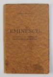 EMINESCU. ISVOARELE DE INSPIRATIE. PROCUPARILE DE CULTURA de CIPRIAN DOICESCU, 1932