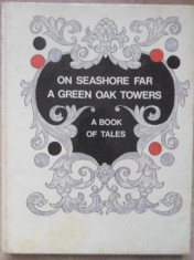 ON SEASHORE FAR A GREEN OAK TOWERS. A BOOK OF TALES-DRAWINGS BY OLEG KOROVIN foto