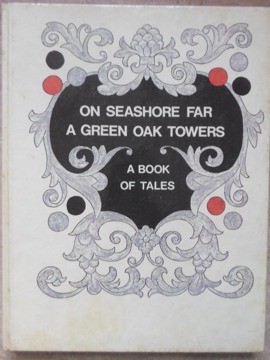 ON SEASHORE FAR A GREEN OAK TOWERS. A BOOK OF TALES-DRAWINGS BY OLEG KOROVIN-235425 foto