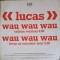 Disc vinil, LP. WAU WAU WAU-LUCAS-240823