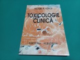 TOXICOLOGIE CLINICĂ *VICTOR A. VOICU / 1997 *D