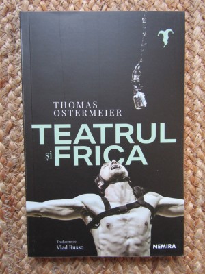 TEATRUL SI FRICA de THOMAS OSTERMEIER , 2024 foto
