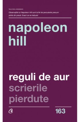 REGULI DE AUR, SCRIERI PIERDUTE - NAPOLEON HILL foto