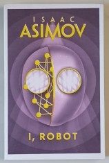 I , ROBOT by ISAAC ASIMOV , 2018