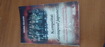 MARK FELTON-KEMPEITAI. GESTAPOUL JAPONEZ foto