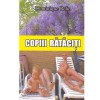 Dominique Rolin - Copiii rataciti - 134043