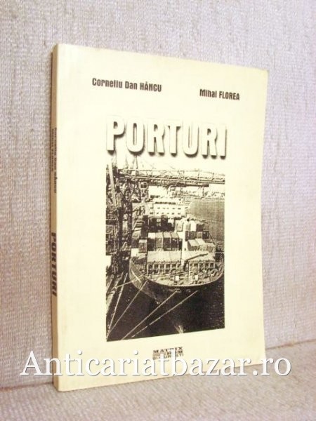 Porturi - Corneliu Dan Hancu