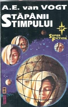 Stapanul Timpului - A. E. Van Vogt
