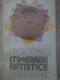 Itinerarii Artistice Mircea Popescu - Album Arta Meridiane 1981, Carte in Romana, Ghid Expozitii Pictura