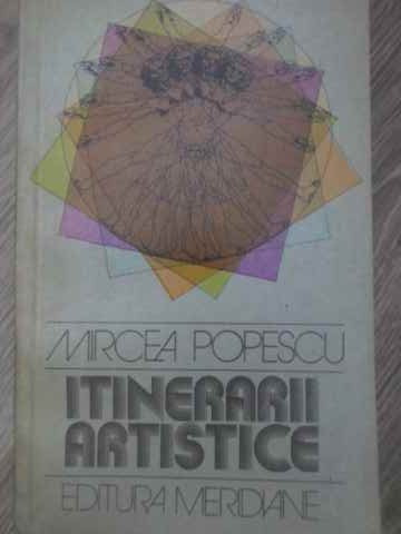 ITINERARII ARTISTICE-MIRCEA POPESCU