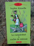 LA CUMPARATURI IN ROCHIE DE MIREASA de SOPHIE KINSELLA, 2005