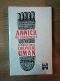 SIMBOLISMUL CORPULUI UMAN de ANNICK DE SOUZENELLE , 1996