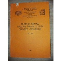 Regimuri termice aplicate inainte si dupa sudarea otelurilor