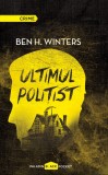 Ultimul politist - Ben H. Winters - Paladin