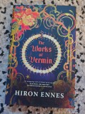 The Works of Vermin, Hiron Ennes