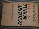 Nicolae Balota Opera lui Tudor Arghezi, editie princeps