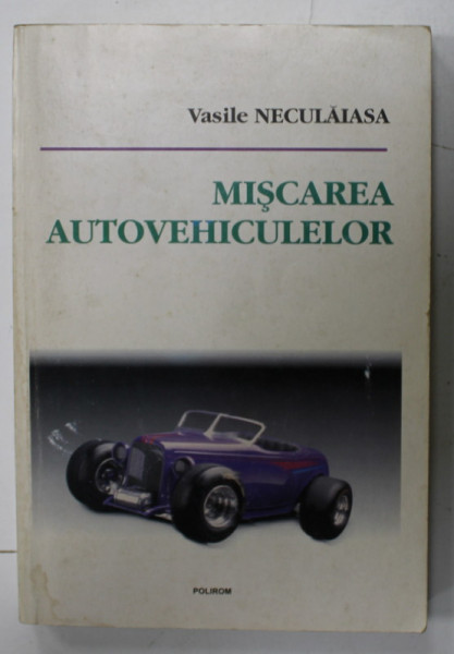 MISCAREA AUTOVEHICULELOR de VASILE NECULAIASA , 1996
