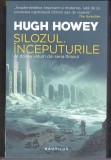 bnk ant Hugh Howey - Silozul . Inceputurile ( SF )