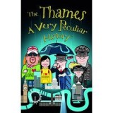 Thames, a Very Peculiar History