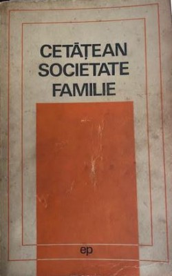 Cetateni, societate, familie foto