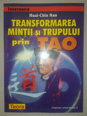 Huai Chin Nan - Transformarea mintii si trupului prin TAO foto