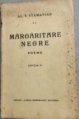 Margaritare negre - Al. T. Stamatiad - cu dedicatia lui Dan Grigorescu catre mama sa.