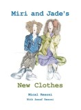 Miri and Jade's New Clothes