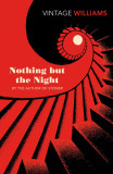 Nothing but the Night | John Williams, Vintage Publishing