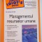 MANAGEMENTUL RESURSELOR UMANE , de ARTHUR R. PELL , 2007