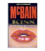 Ed McBain - Kiss - a novel of the 87th Precinct - 109884