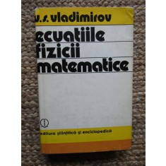 ECUATIILE FIZICII MATEMATICE-V.S. VLADIMIROV