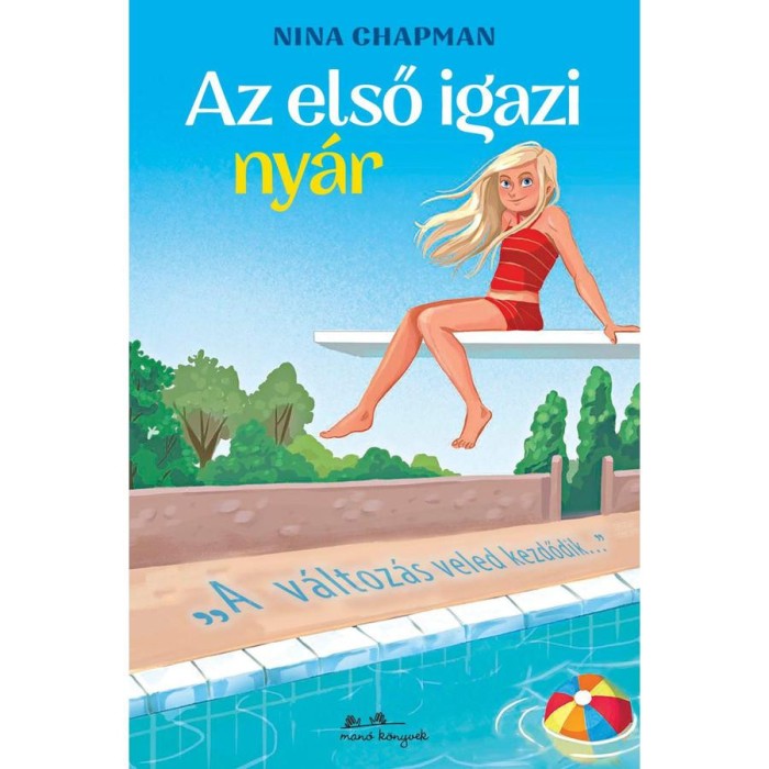 Az első igazi ny&aacute;r - Nina Chapman