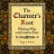 The Charmer's Root: Witching Ways with Common Flora