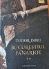 Bucurestiul Fanariot Vol. 2 - Carte Noua Istorie Bucuresti
